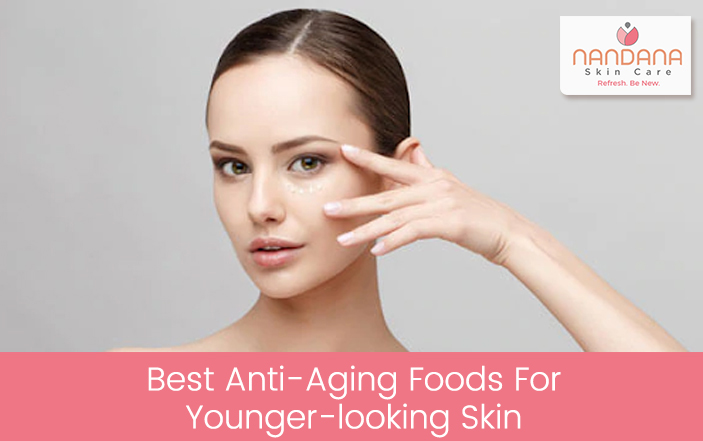 Best Anti-Aging Foods for Younger-looking skin